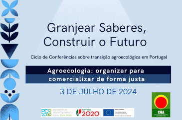 Webinar “Agroecologia: Organizar para Comercializar de forma justa”