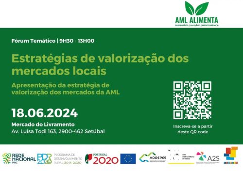 Fórum Estratégias de Valorização dos Mercados Locais, em Setúbal