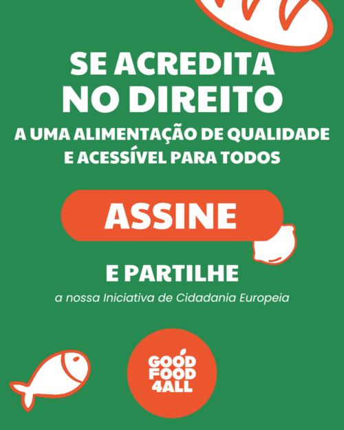 “A alimentação é um direito humano para todos!” – Iniciativa de Cidadania Europeia