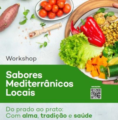 Workshops nos Mercados: sabores mediterrânicos locais – 26 a 30 de março